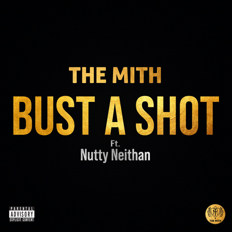 Bust A Shot ft. Nutty Neithan | Boomplay Music