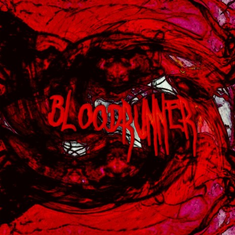 Bloodrunner | Boomplay Music
