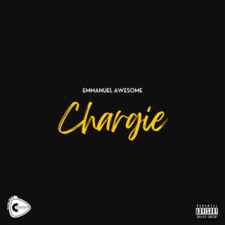 Chargie lyrics | Boomplay Music