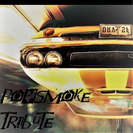 Popsmoke Tribute | Boomplay Music