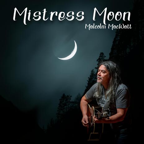 Mistress Moon | Boomplay Music