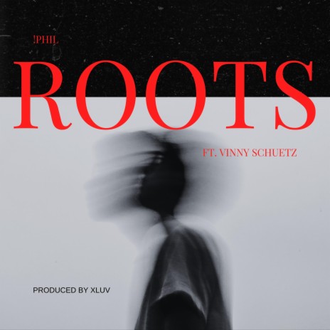 Roots ft. Vinny Schuetz | Boomplay Music