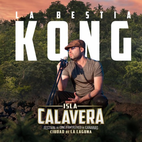 Isla Calavera (La Bestia Kong) | Boomplay Music