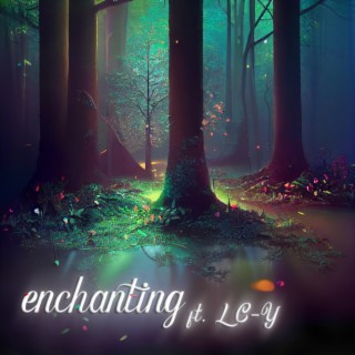 enchanting