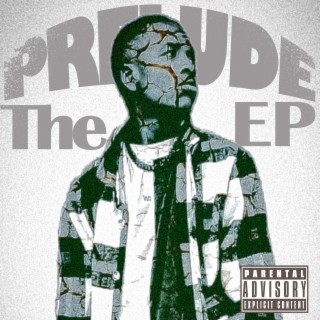 Prelude the EP