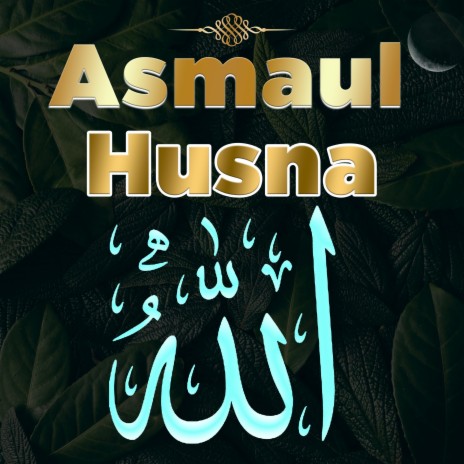 Asma ul husna 99 names of allah - Quran Recitation