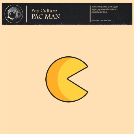 Pac Man | Boomplay Music