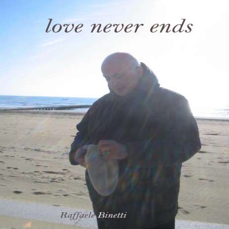 Love Never Ends | Boomplay Music