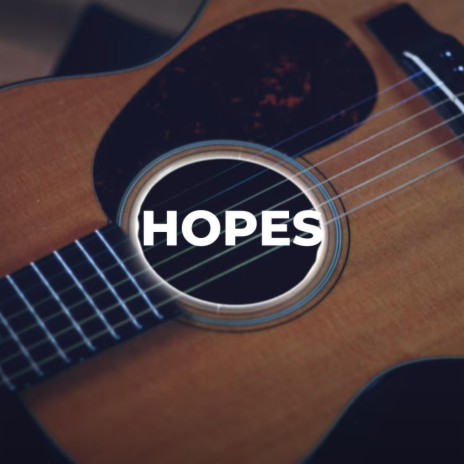 Hopes | Boomplay Music