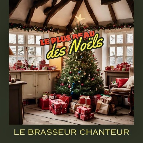 Le Plus Beau Des Noëls | Boomplay Music
