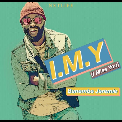 I.M.Y. (I Miss You) - Banembe Jeremie