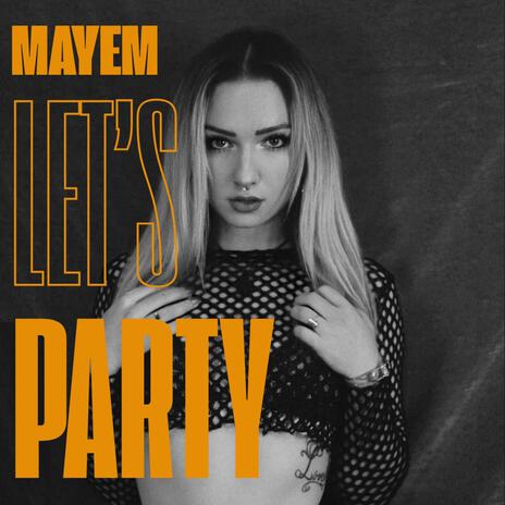 Let's party | Boomplay Music