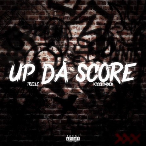 Up Da Score ft. Trelle | Boomplay Music