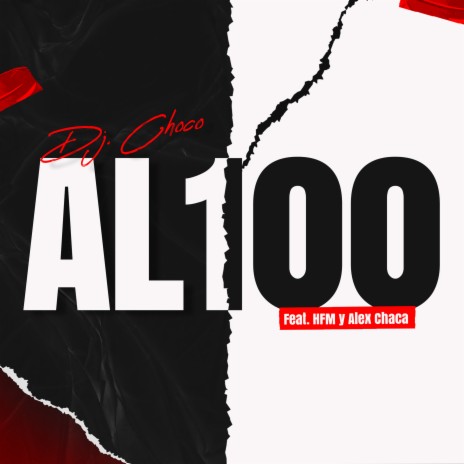 Al 100 ft. Hfm Y Alex Chaca | Boomplay Music