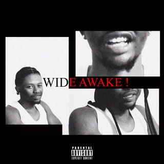 WIDEAWAKE! lyrics | Boomplay Music