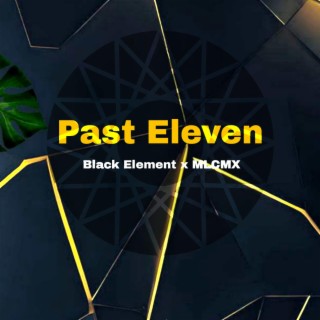 Past Eleven (feat. MLCMX)