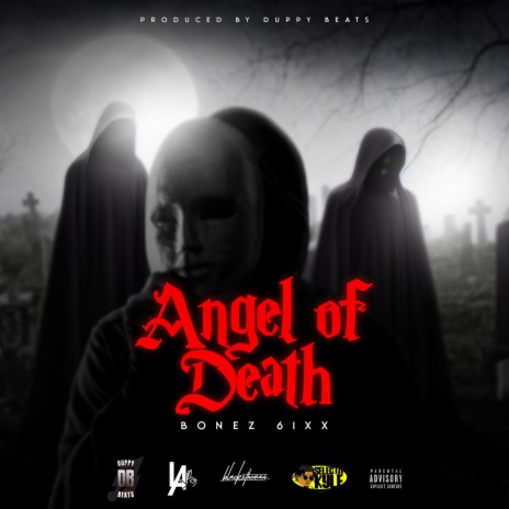 Angel Of Death ft. Bonez 6ixx