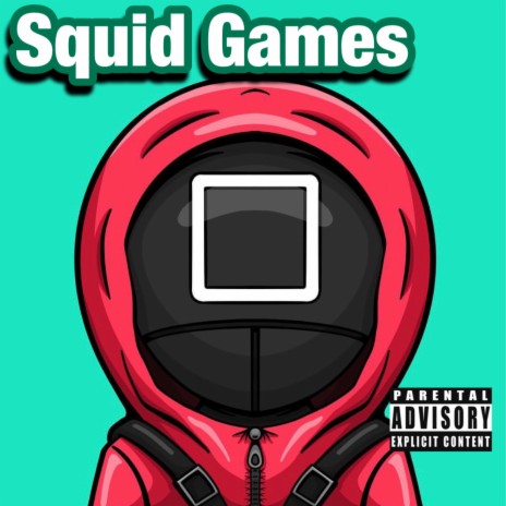 Squid Games | Boomplay Music
