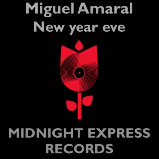 New year eve by Miguel Amaral | Boomplay Music