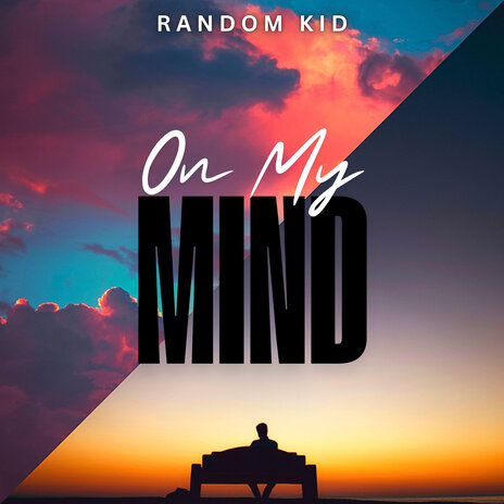 On My Mind | Boomplay Music