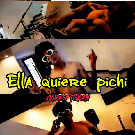 Ella Quiere Pichi 2019 | Boomplay Music