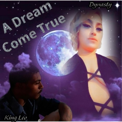 Dream Come True (Radio Edit) ft. Lady Dynasty | Boomplay Music