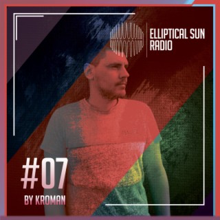 Elliptical Sun Radio 07