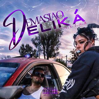 Demasiao Deliká