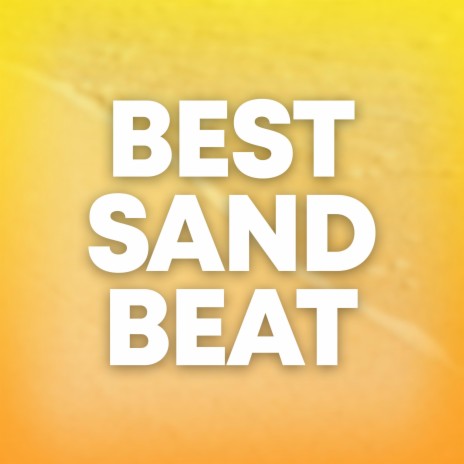 Best Sand Beat | Boomplay Music