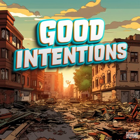 Good Intentions | Boomplay Music