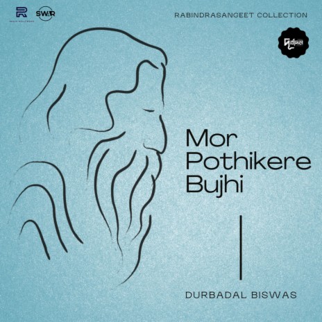 Mor Pothikere Bujhi | Boomplay Music