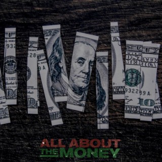 All About The Money ft. Kalvin Love lyrics | Boomplay Music