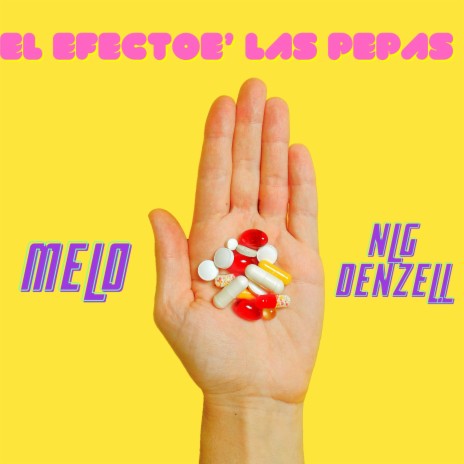 El Efectoe' Las Pepas ft. NLG Denzel | Boomplay Music
