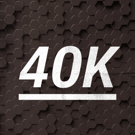 40K | Boomplay Music