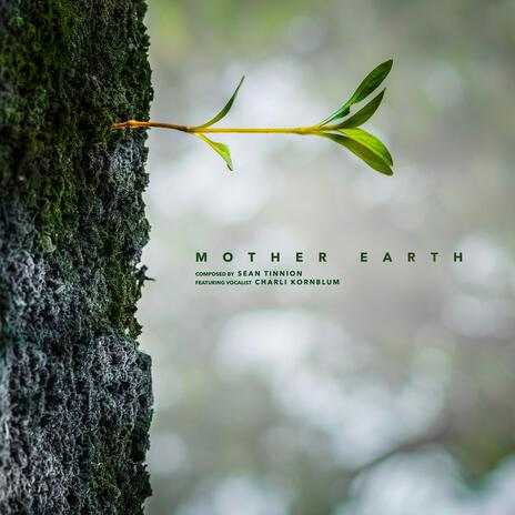 Mother Earth ft. Charli Kornblum