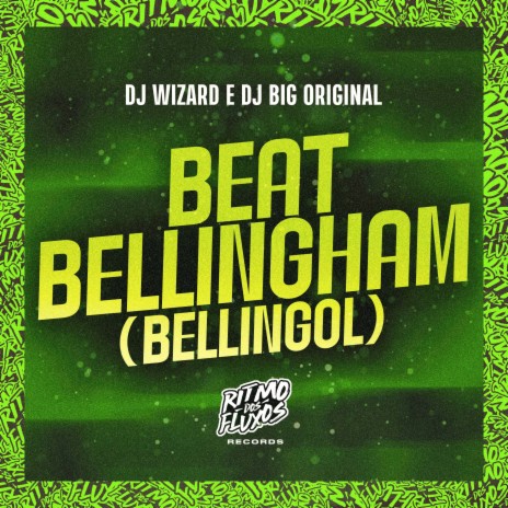 Beat Bellingham (Bellingol) ft. DJ Big Original | Boomplay Music