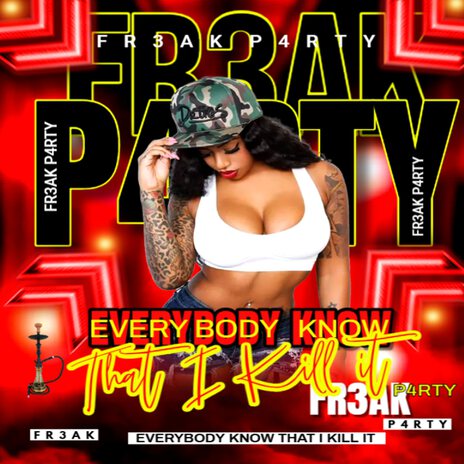 EVERYBODY KNOW THAT I KILL IT | Boomplay Music