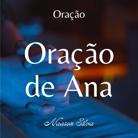 Oração de Ana | Boomplay Music