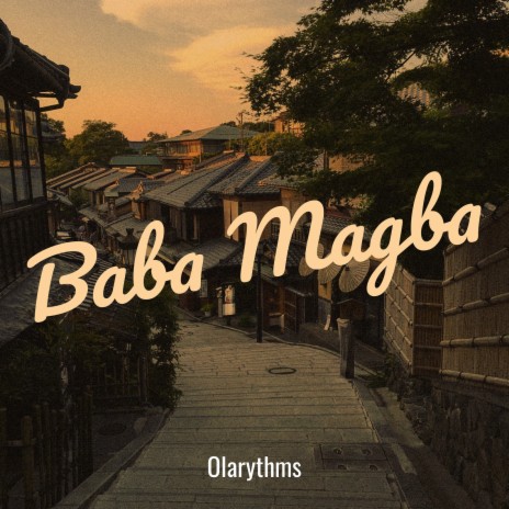 Baba Magba | Boomplay Music