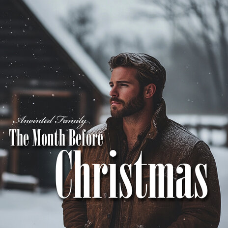 The Month Before Christmas | Boomplay Music