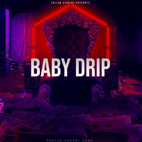 Baby Drip | Boomplay Music