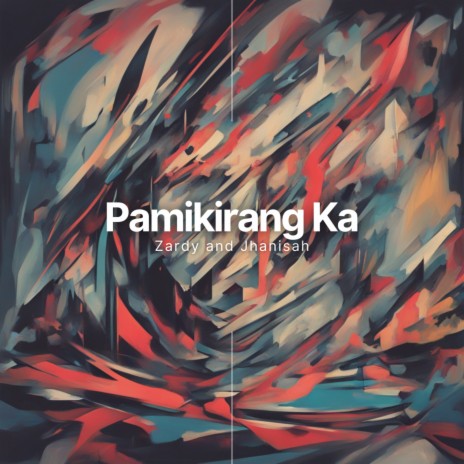 Pamikirang Ka ft. Jhanisah | Boomplay Music