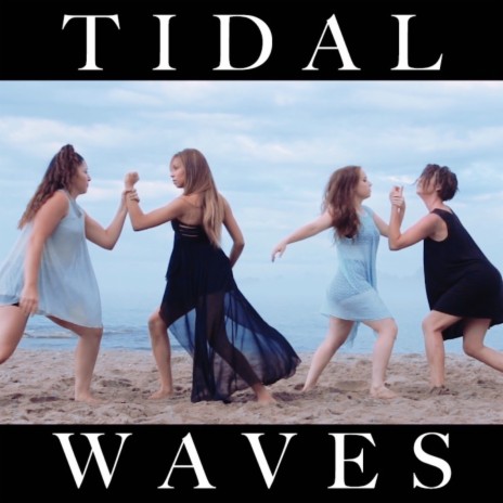 Tidal Waves | Boomplay Music