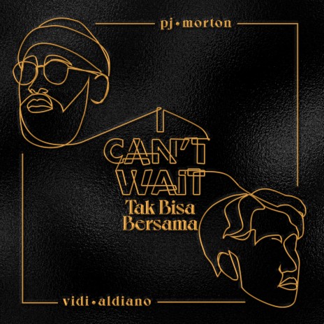 I Can't Wait x Tak Bisa Bersama ft. Vidi Aldiano