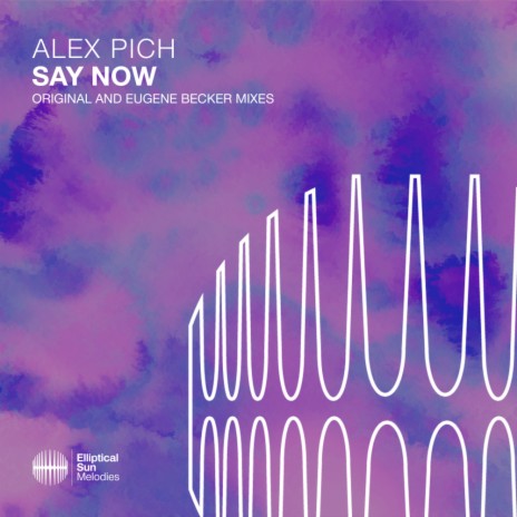 Say Now (Eugene Becker Remix)