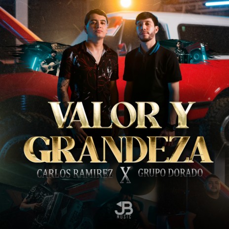 Valor Y Grandeza ft. Grupo Dorado | Boomplay Music