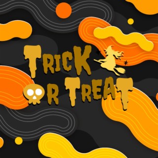 Trick or Treat