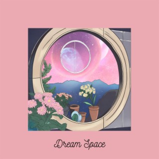 Dream Space