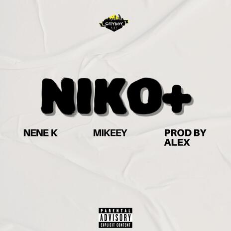 NIKO ft. MIKEEY & PRODBY ALEX | Boomplay Music