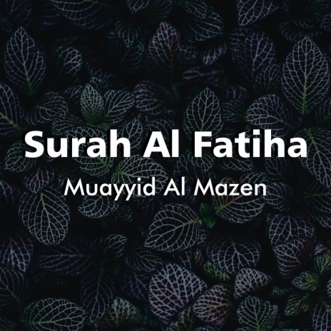 Surah Al Fatiha | Boomplay Music